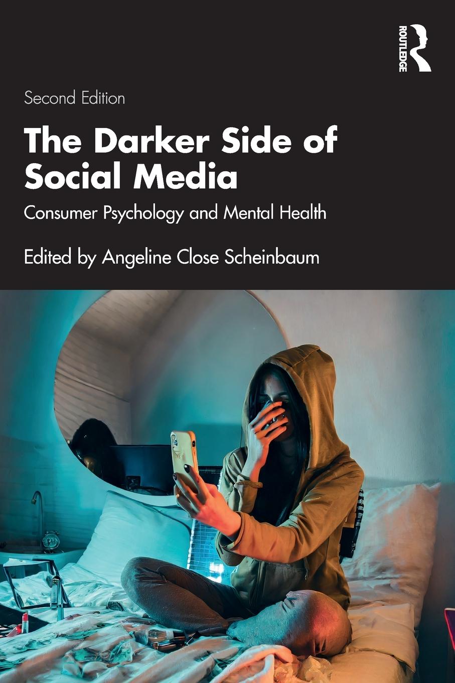 Cover: 9781032530673 | The Darker Side of Social Media | Angeline Close Scheinbaum | Buch