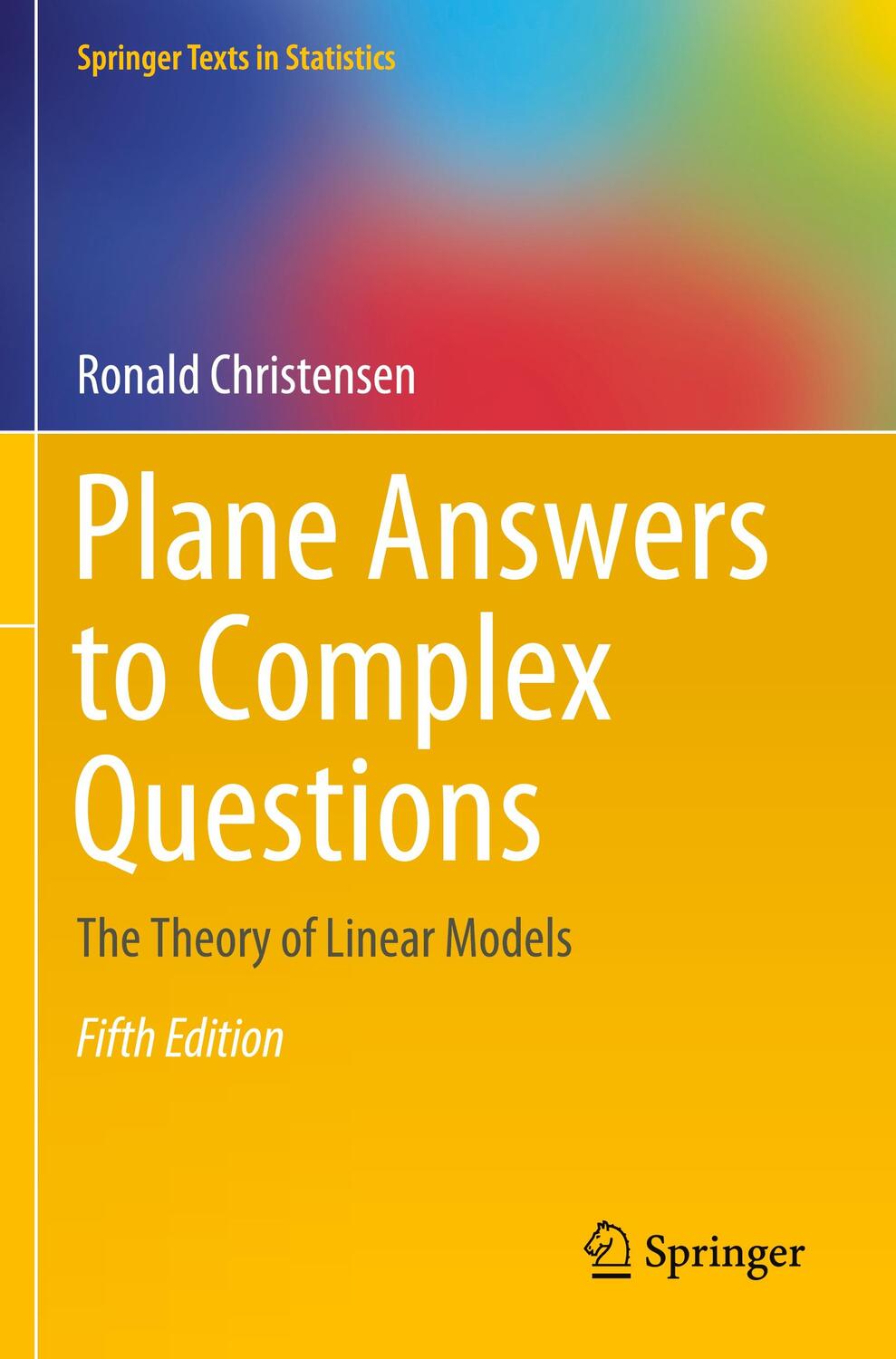Cover: 9783030320997 | Plane Answers to Complex Questions | The Theory of Linear Models