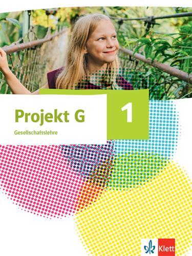 Cover: 9783124088413 | Projekt G Gesellschaftslehre 1. Ausgabe Nordrhein-Westfalen....