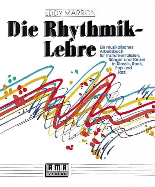 Cover: 9783927190016 | Die Rhythmik-Lehre | Eddy Marron | Taschenbuch | Deutsch | 1990