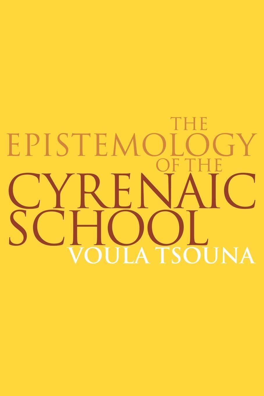 Cover: 9780521036368 | The Epistemology of the Cyrenaic School | Voula Tsouna | Taschenbuch
