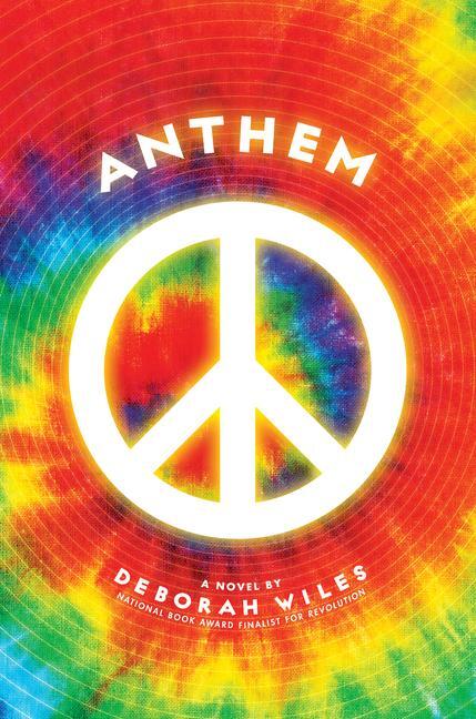 Cover: 9780545106092 | Anthem (the Sixties Trilogy #3) | Volume 3 | Deborah Wiles | Buch