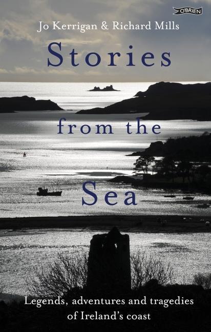 Cover: 9781788492058 | Stories from the Sea: Legends, Adventures and Tragedies of...