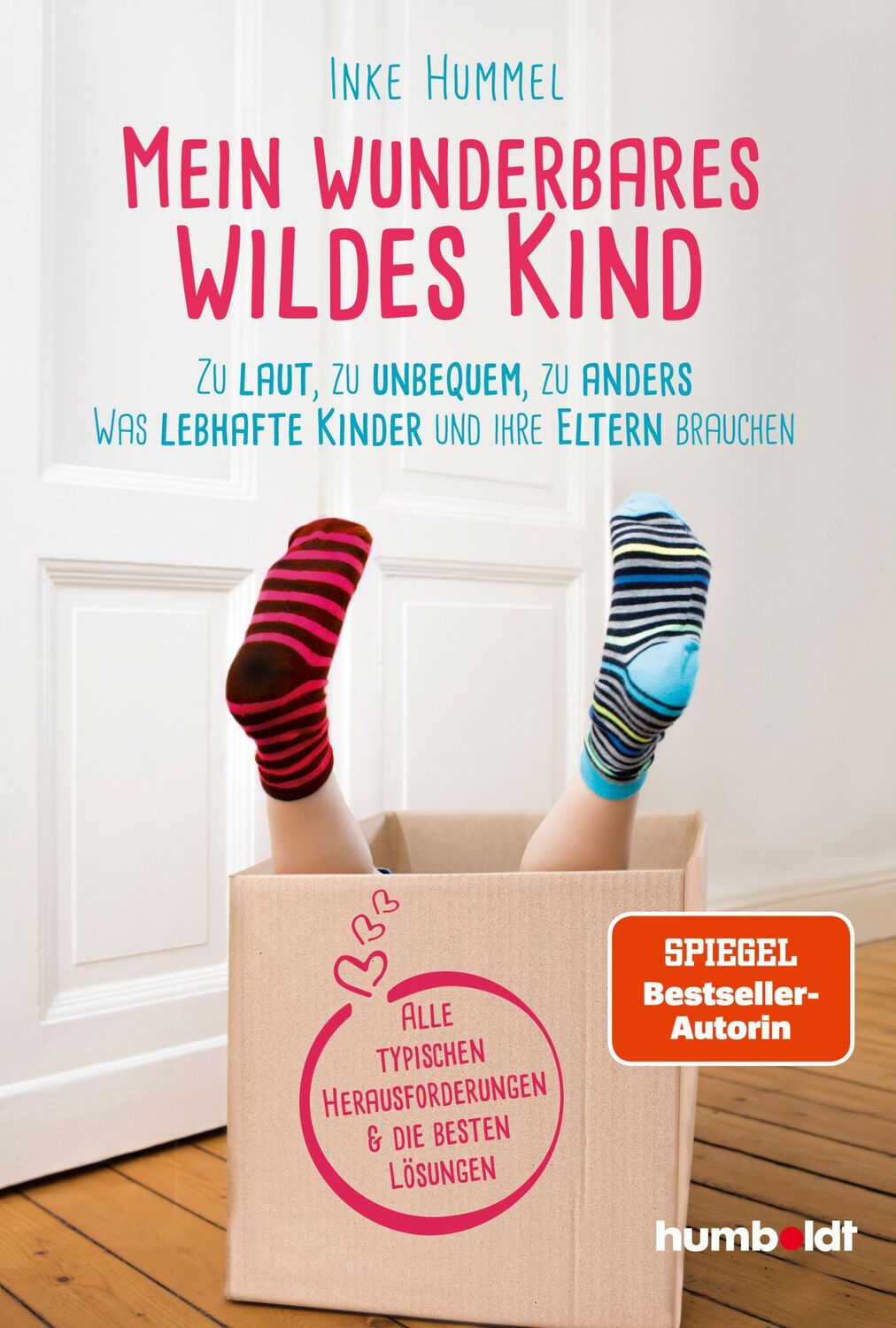 Cover: 9783842616561 | Mein wunderbares wildes Kind | Inke Hummel | Taschenbuch | 216 S.