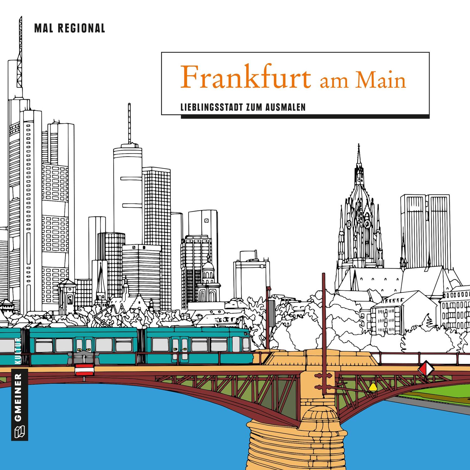 Cover: 9783839221730 | MAL REGIONAL - Frankfurt am Main | Lieblingsstadt zum Ausmalen | Buch