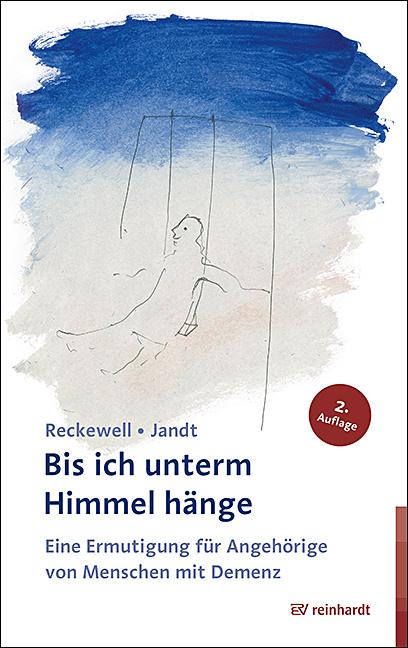 Cover: 9783497029068 | Bis ich unterm Himmel hänge | Doris Reckewell (u. a.) | Taschenbuch