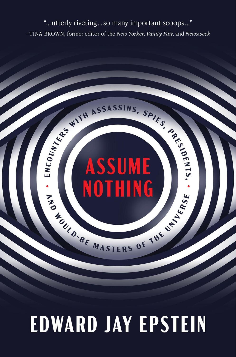 Cover: 9781641772945 | Assume Nothing | Edward Jay Epstein | Buch | Englisch | 2023