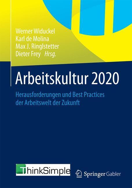 Cover: 9783658060916 | Arbeitskultur 2020 | Werner Widuckel (u. a.) | Buch | Deutsch | 2014