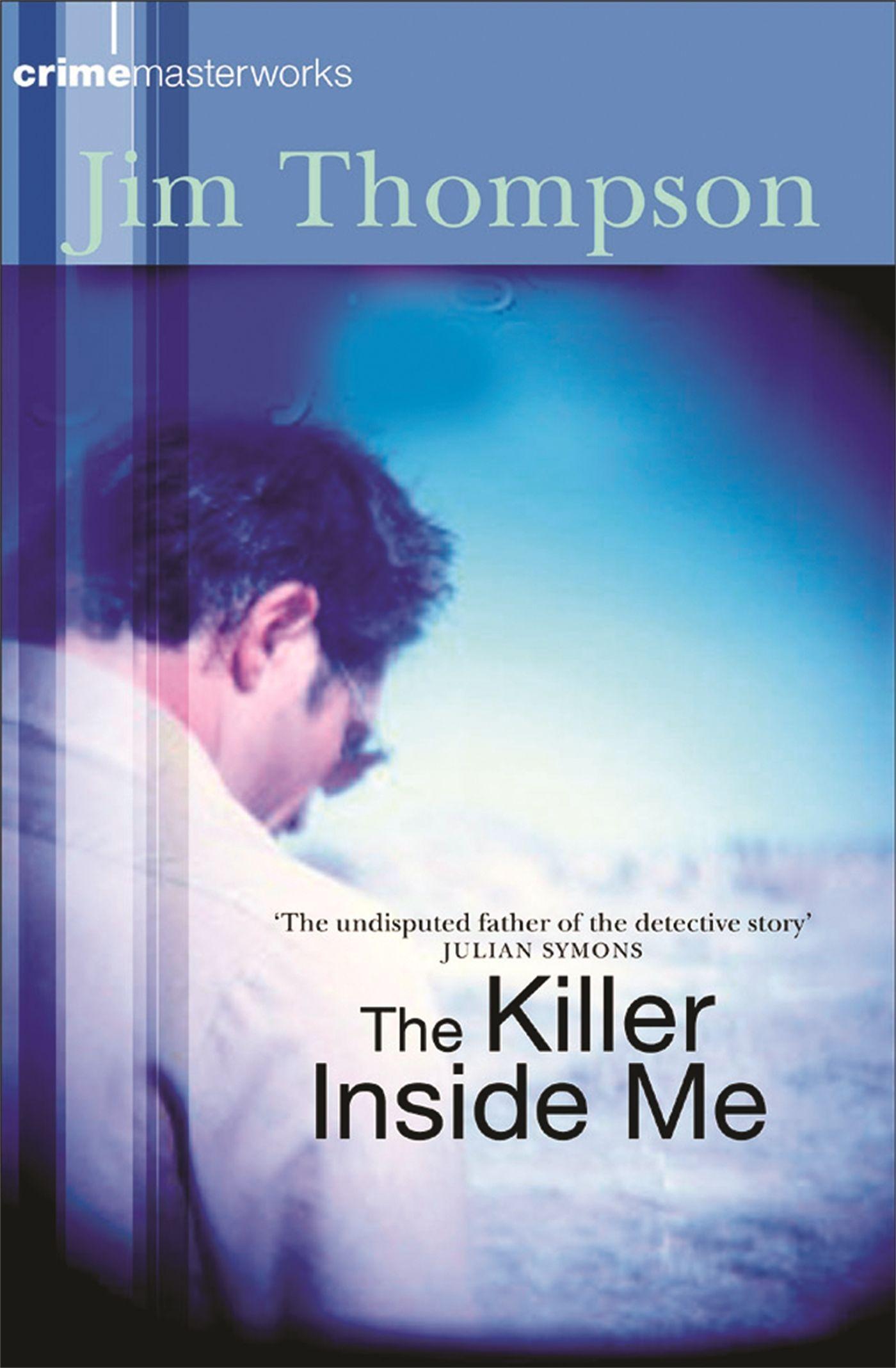 Cover: 9780752879581 | The Killer Inside Me | Jim Thompson | Kartoniert / Broschiert | 2016