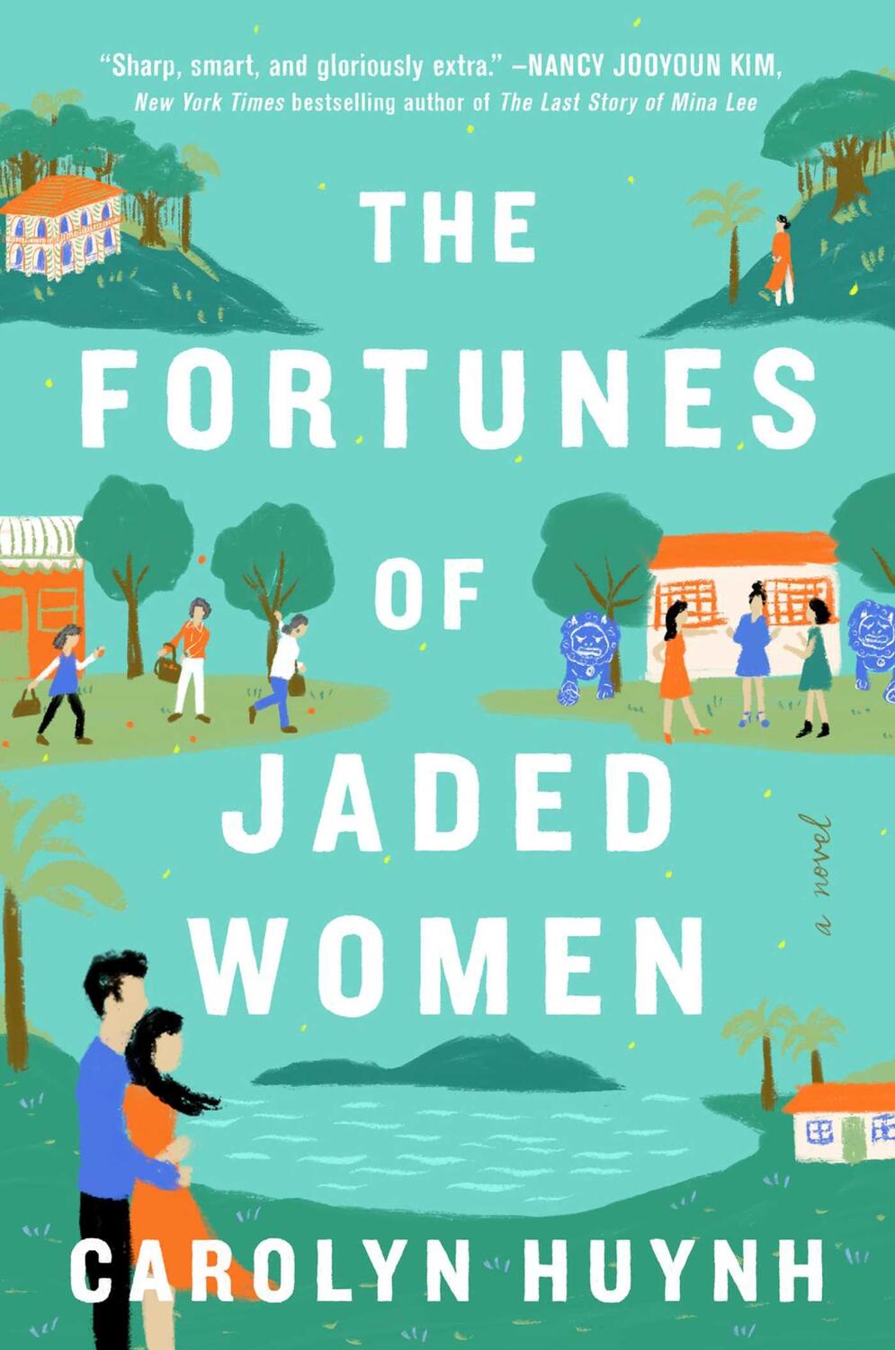 Cover: 9781668010594 | The Fortunes of Jaded Women | A Novel | Carolyn Huynh | Taschenbuch