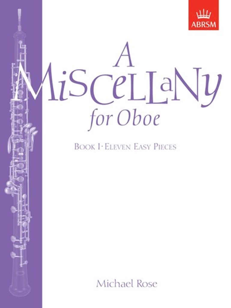 Cover: 9781854724984 | A Miscellany for Oboe, Book I | Eleven easy pieces | Michael Rose