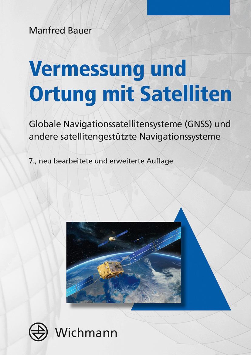 Bild: 9783879076345 | Vermessung und Ortung mit Satelliten | Manfred Bauer | Taschenbuch