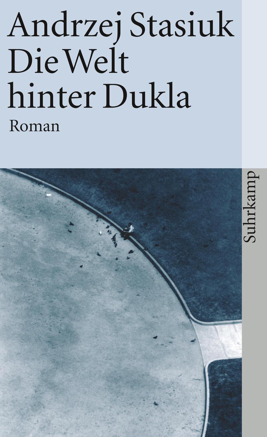 Cover: 9783518398913 | Die Welt hinter Dukla | Andrzej Stasiuk | Taschenbuch | Deutsch | 2014