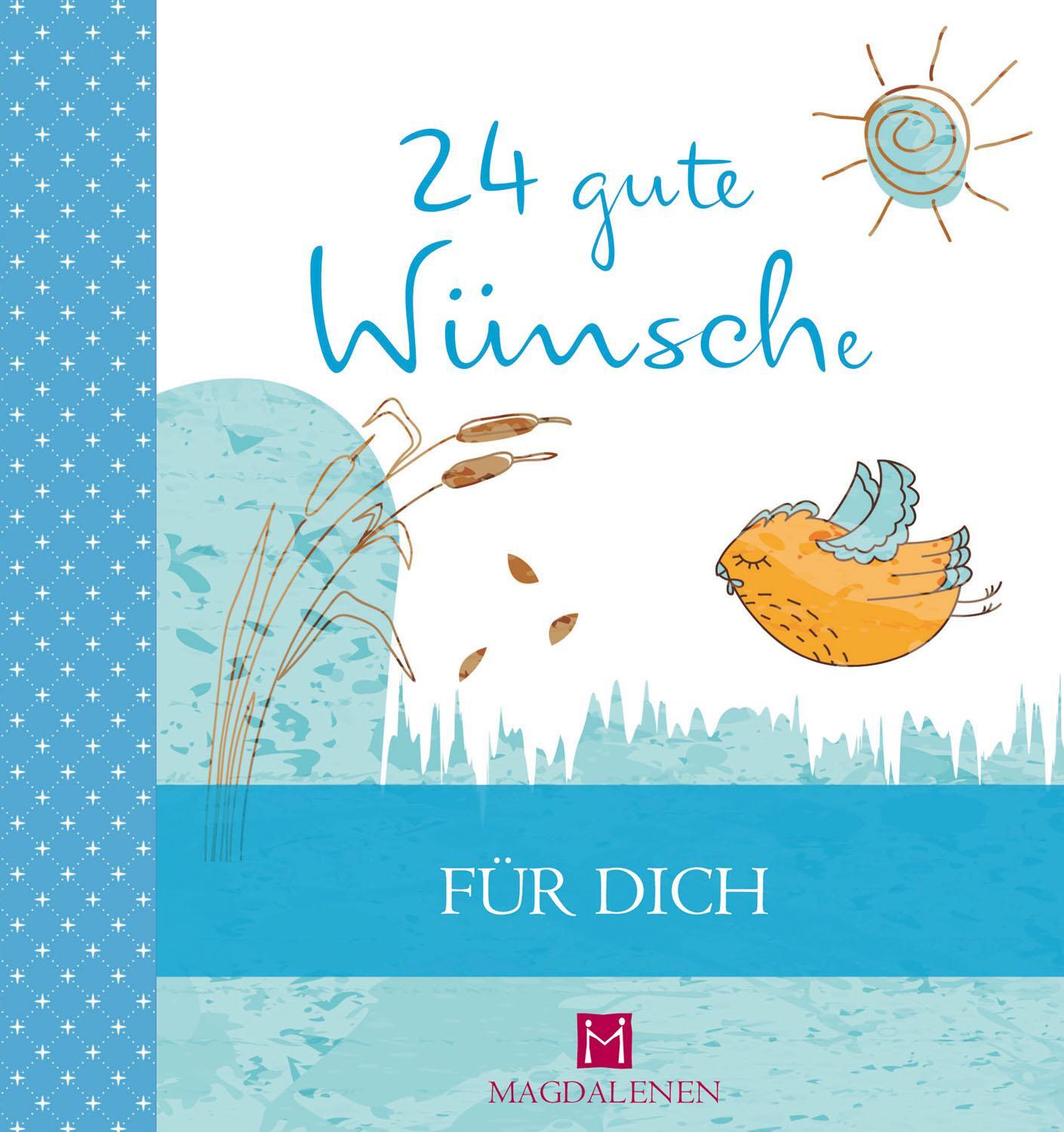 Cover: 9783957480743 | 24 gute Wünsche für Dich | Martina Jung | Buch | 24 gute Wünsche