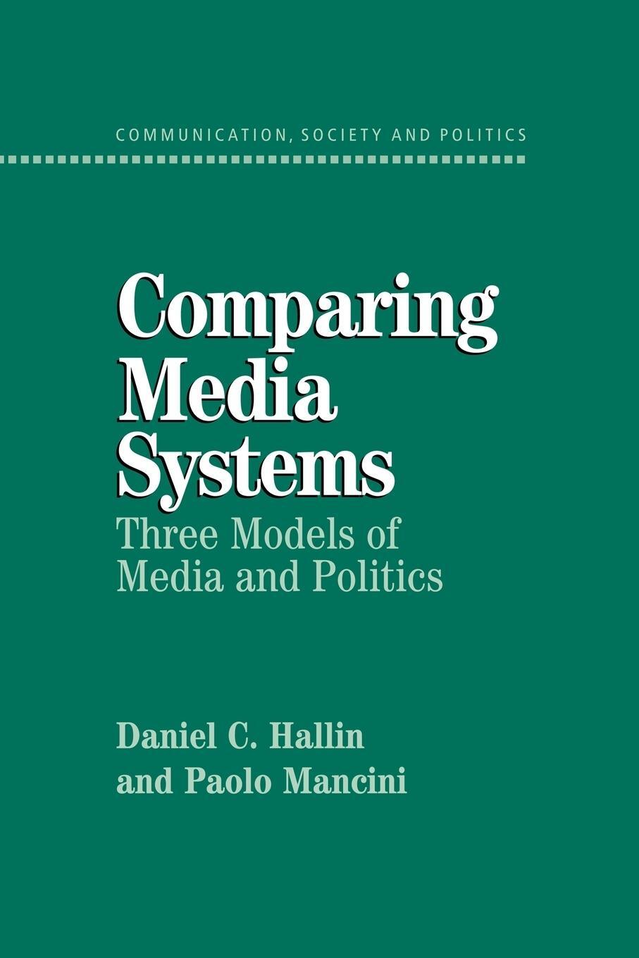 Cover: 9780521543088 | Comparing Media Systems | Three Models of Media and Politics | Mancini