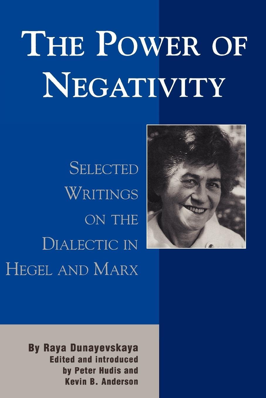 Cover: 9780739102671 | The Power of Negativity | Raya Dunayevskaya | Taschenbuch | Paperback