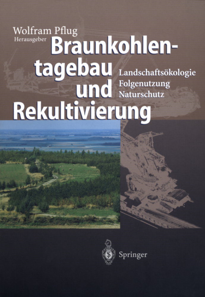 Cover: 9783642637575 | Braunkohlentagebau und Rekultivierung | Wolfram Pflug | Taschenbuch