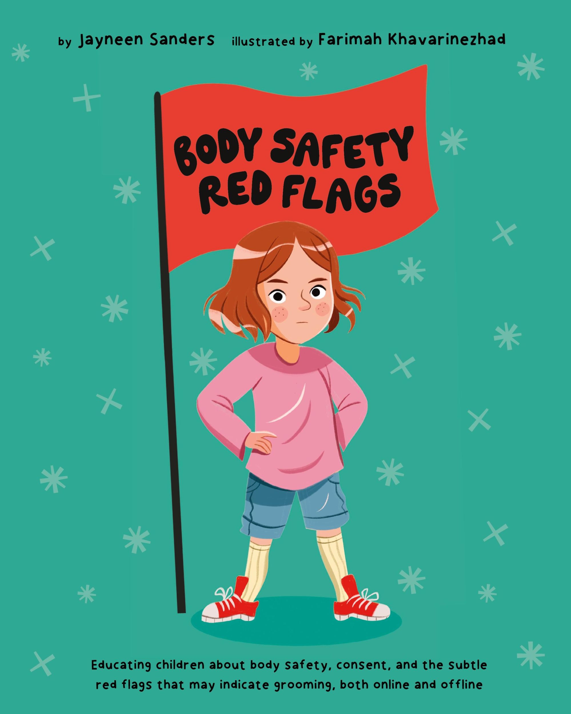 Cover: 9781761160493 | Body Safety Red Flags | Jayneen Sanders | Buch | Englisch | 2024