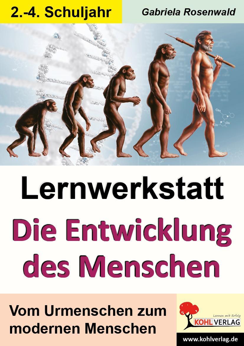 Cover: 9783956866074 | Lernwerkstatt Die Entwicklung des Menschen | Gabriela Rosenwald | Buch