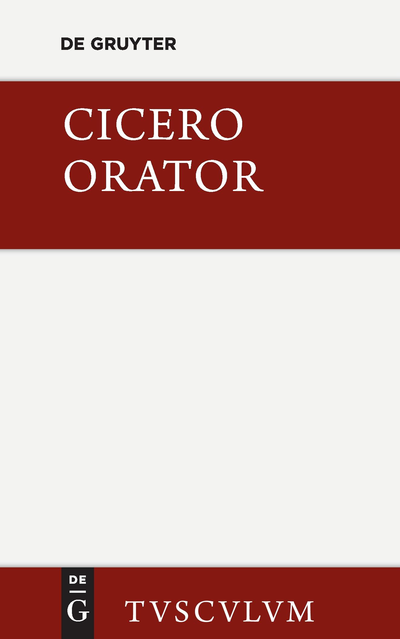 Cover: 9783110356236 | Orator | Lateinisch - deutsch | Cicero | Buch | 267 S. | Deutsch