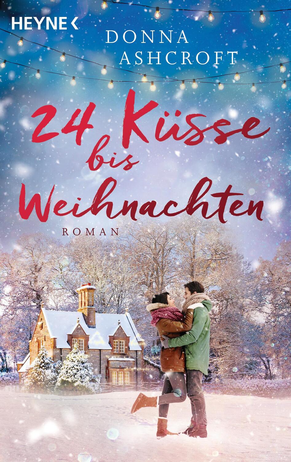 Cover: 9783453425026 | 24 Küsse bis Weihnachten | Roman | Donna Ashcroft | Taschenbuch | 2021