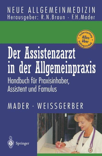 Cover: 9783540645771 | Der Assistenzarzt in der Allgemeinpraxis | Herbert Weißgerber (u. a.)