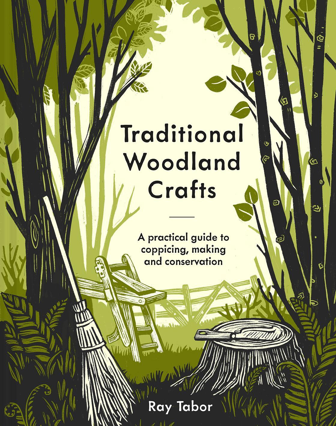 Cover: 9781849947466 | Traditional Woodland Crafts | Ray Tabor | Buch | Gebunden | Englisch