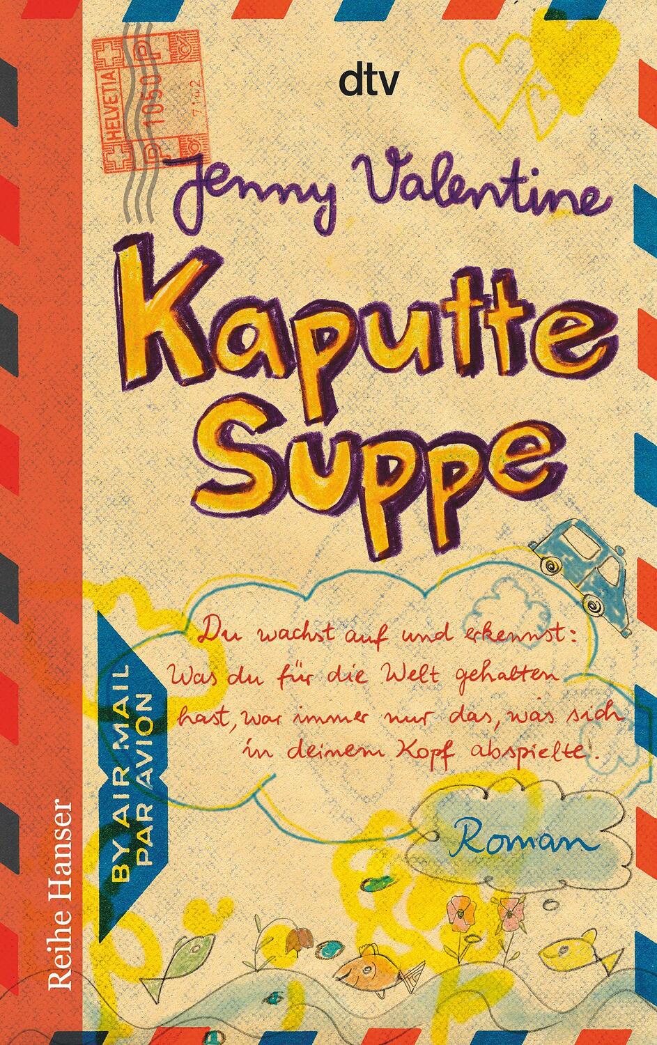 Cover: 9783423625227 | Kaputte Suppe | Jenny Valentine | Taschenbuch | Reihe Hanser | Deutsch