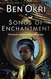 Cover: 9780099218715 | Songs of Enchantment | Ben Okri | Taschenbuch | Englisch | 1994