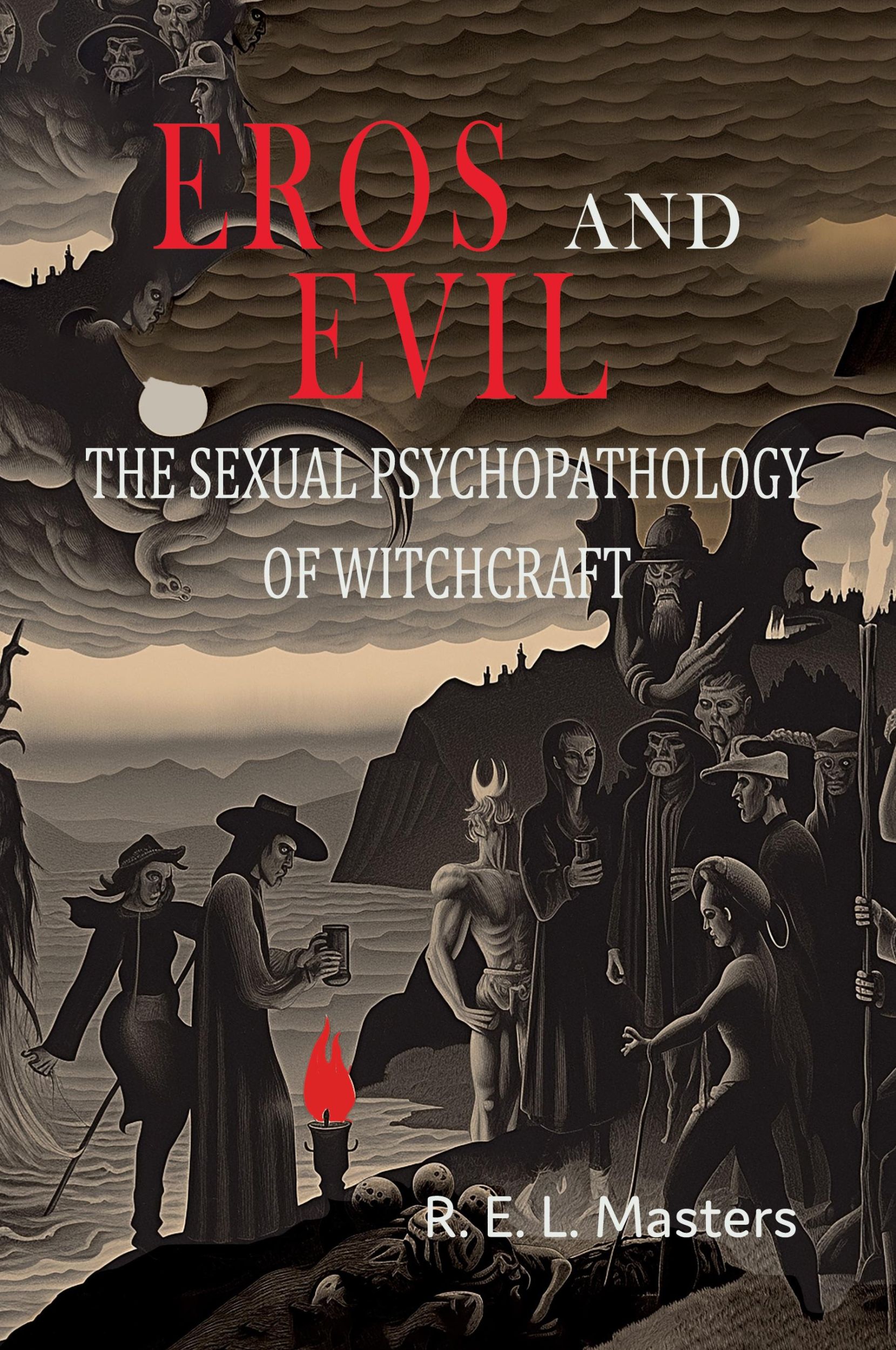 Cover: 9781684228324 | Eros And Evil | The Sexual Psychopathology of Witchcraft | Masters