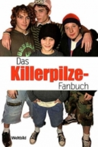 Cover: 9783898976527 | Das Killerpilze-Fanbuch | Heike van Braak | Buch | 2008