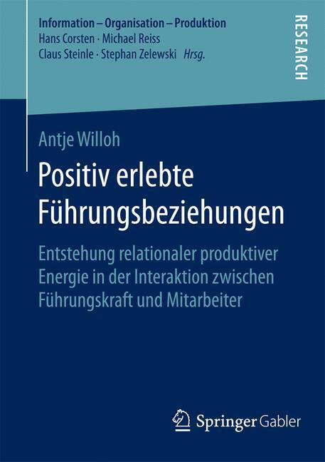 Cover: 9783658091019 | Positiv erlebte Führungsbeziehungen | Antje Willoh | Taschenbuch | XX