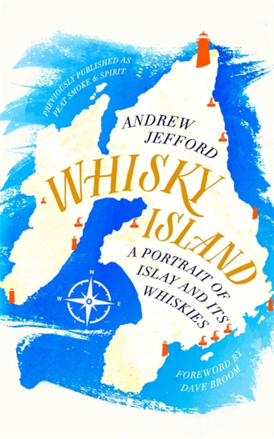 Cover: 9781472262226 | Whisky Island | A Portrait of Islay and Its Whiskies | Andrew Jefford