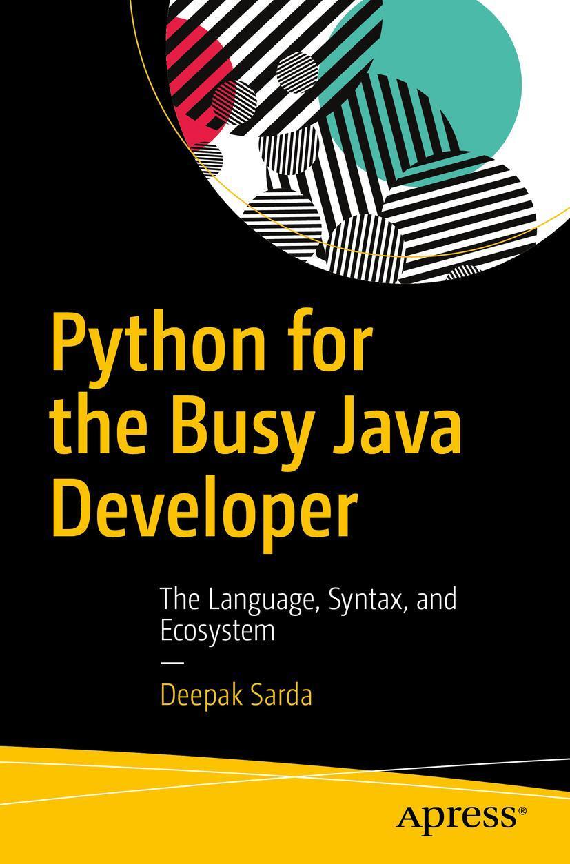 Cover: 9781484232330 | Python for the Busy Java Developer | Deepak Sarda | Taschenbuch | xi
