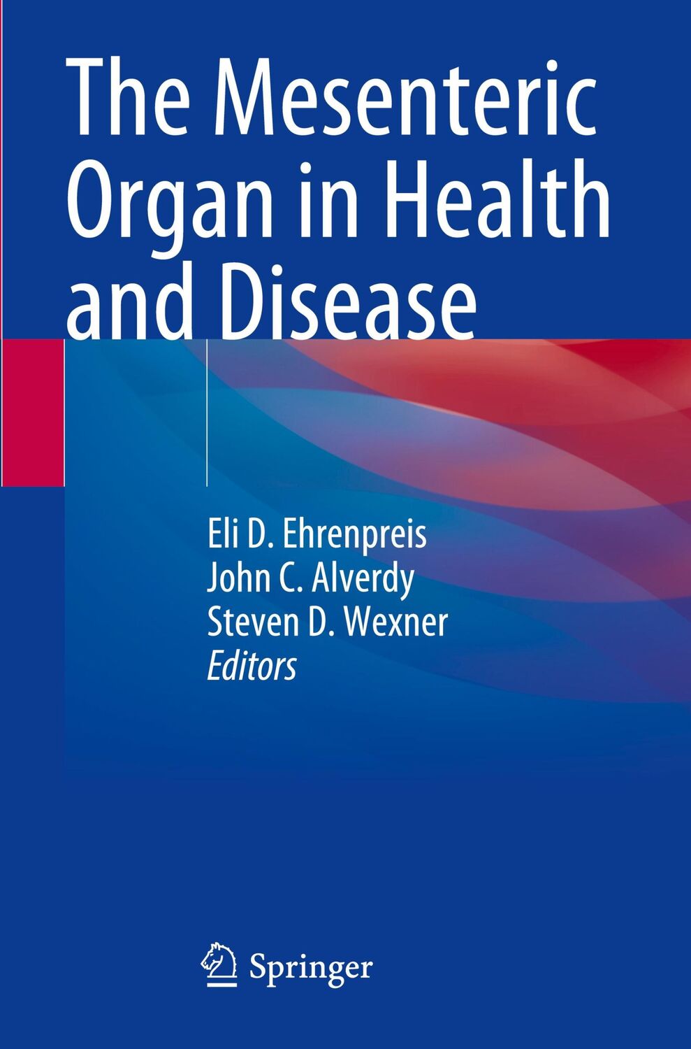 Cover: 9783030719654 | The Mesenteric Organ in Health and Disease | Eli D. Ehrenpreis (u. a.)