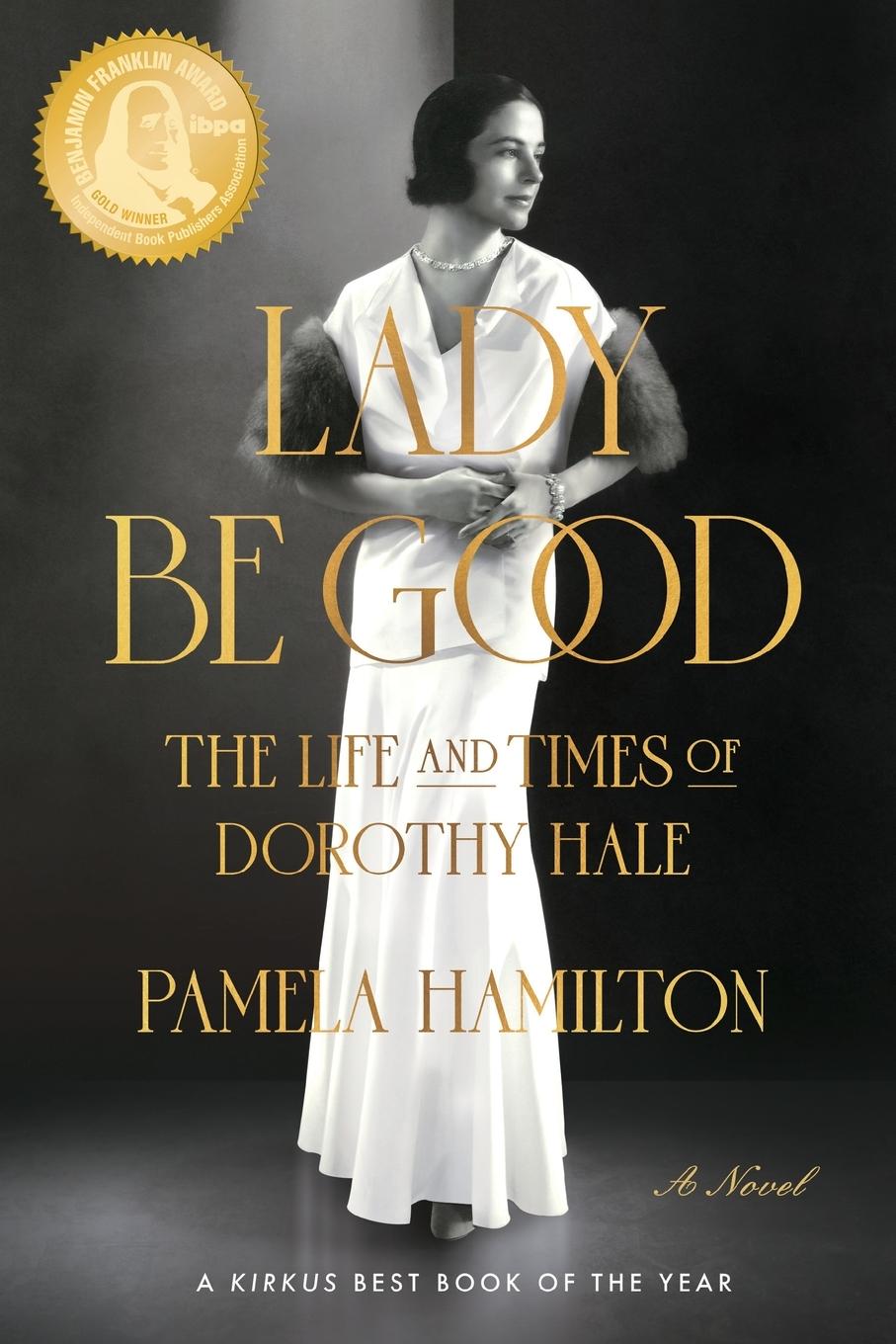 Cover: 9781646632701 | Lady Be Good | The Life and Times of Dorothy Hale | Pamela Hamilton