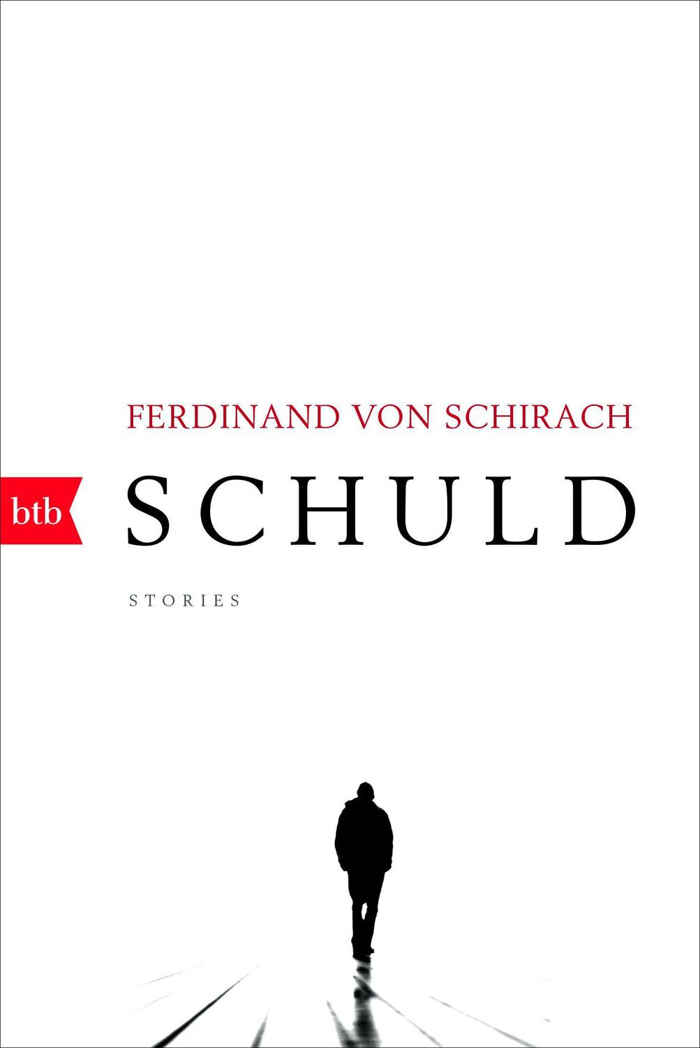 Cover: 9783442714971 | Schuld | Stories | Ferdinand von Schirach | Taschenbuch | 200 S. | btb