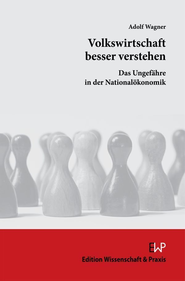Cover: 9783896737823 | Volkswirtschaft besser verstehen. | Adolf Wagner | Taschenbuch | 2022