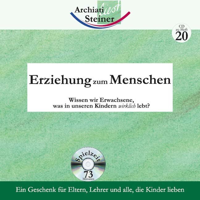 Cover: 9783938650417 | Erziehung zum Menschen, 1 Audio-CD | Rudolf Steiner | Audio-CD