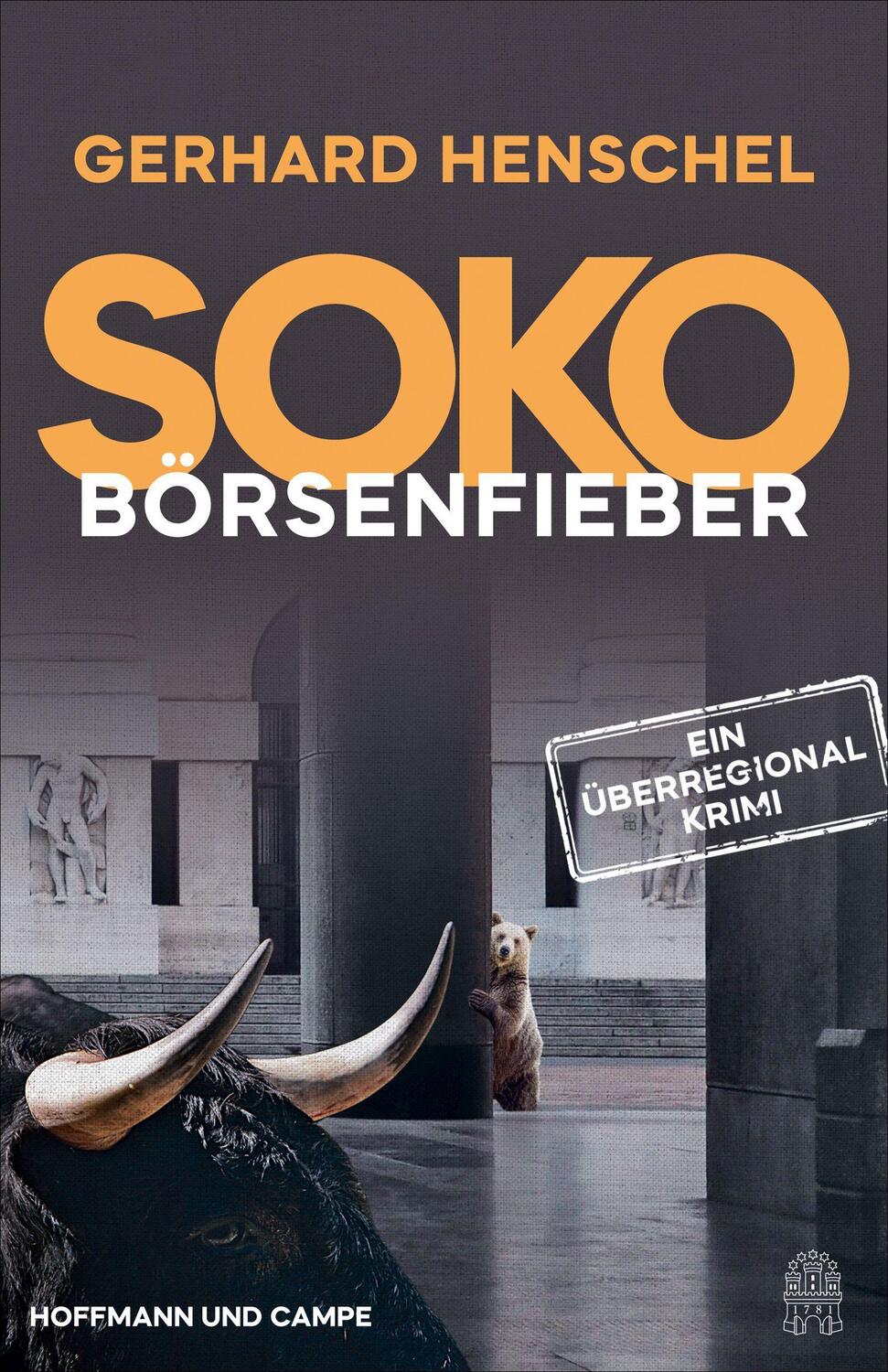 Cover: 9783455014662 | SoKo Börsenfieber | Ein Überregionalkrimi | Gerhard Henschel | Buch