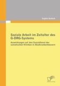 Cover: 9783842862364 | Soziale Arbeit im Zeitalter des G-DRG-Systems: Auswirkungen auf den...