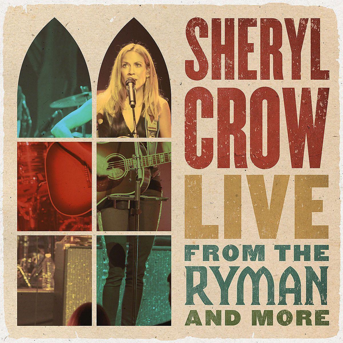 Cover: 843930061976 | Live From The Ryman And More (2CD) | Sheryl Crow | Audio-CD | 2021