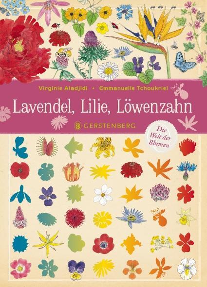 Cover: 9783836959490 | Lavendel, Lilie, Löwenzahn | Die Welt der Blumen | Aladjidi (u. a.)