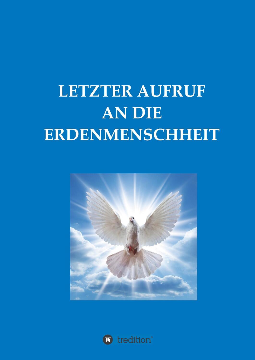 Cover: 9783748252214 | LETZTER AUFRUF AN DIE ERDENMENSCHHEIT | Diana M. | Buch | 80 S. | 2019