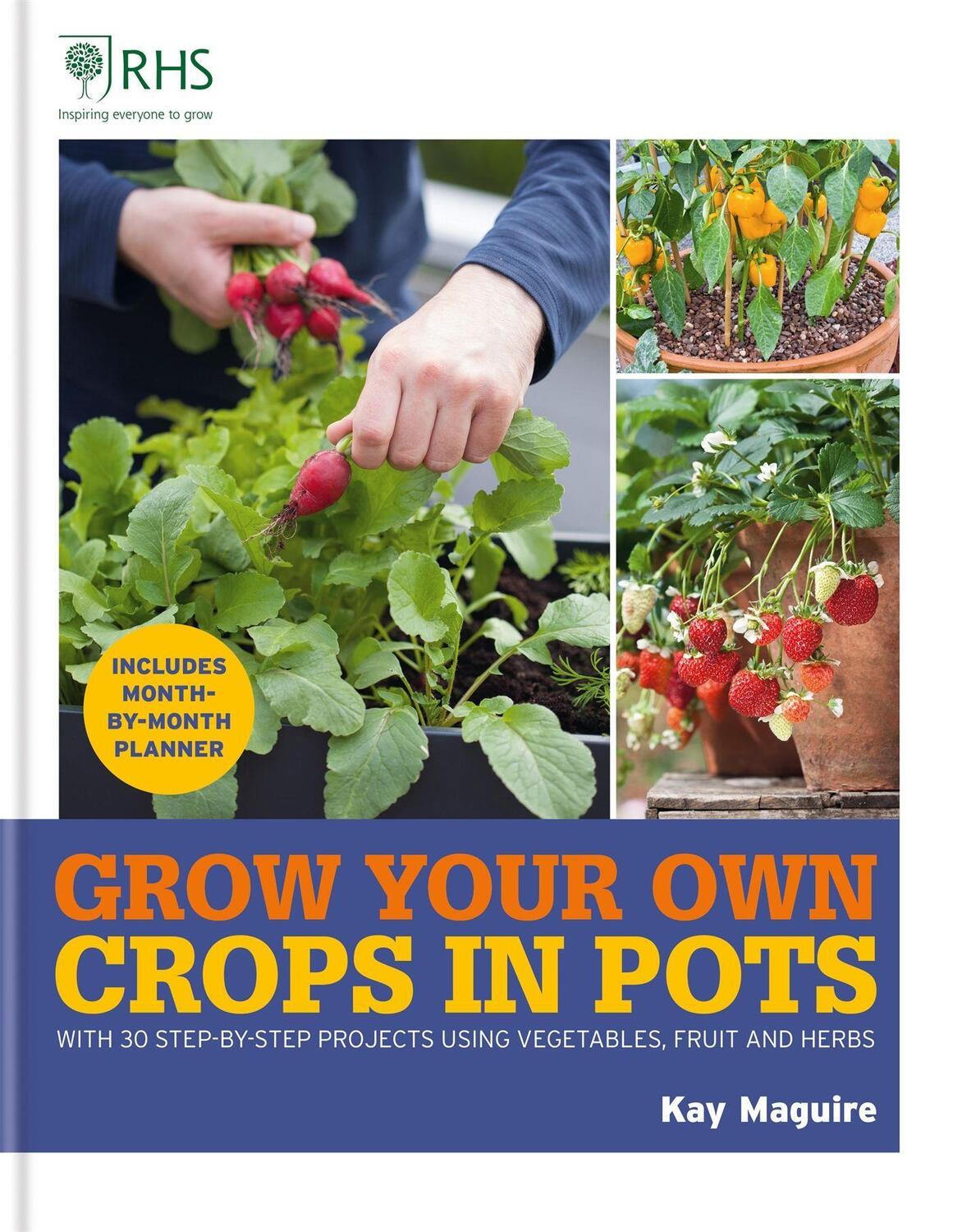 Cover: 9781784728168 | RHS Grow Your Own: Crops in Pots | Kay Maguire | Buch | Englisch