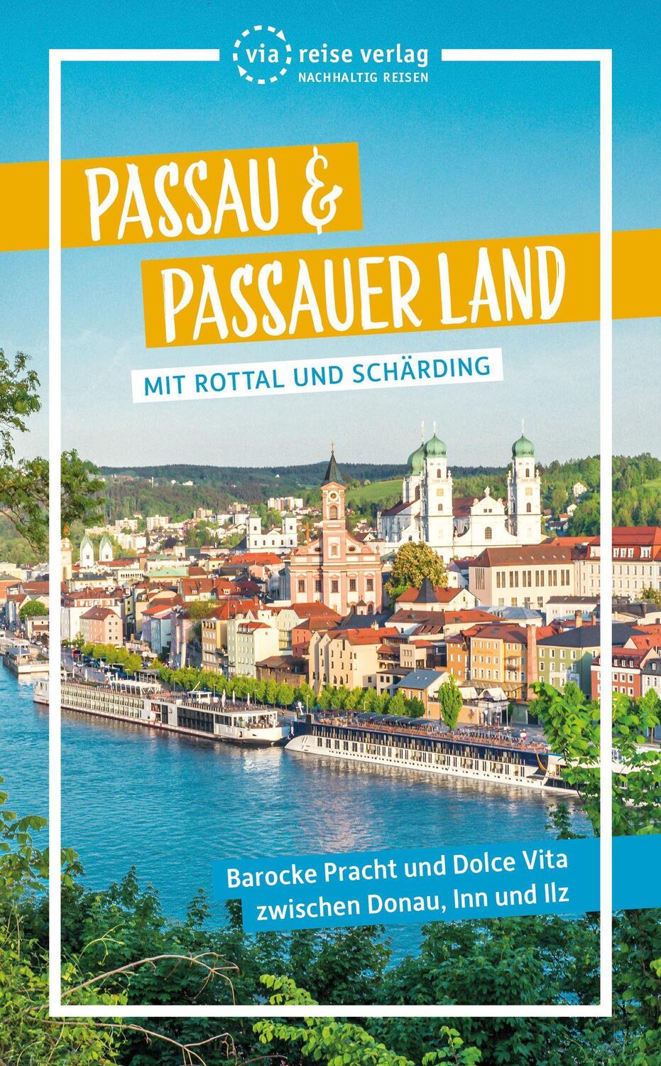 Cover: 9783949138225 | Passau & Passauer Land | Mit Rottal und Schärding | Julia Wolf | Buch