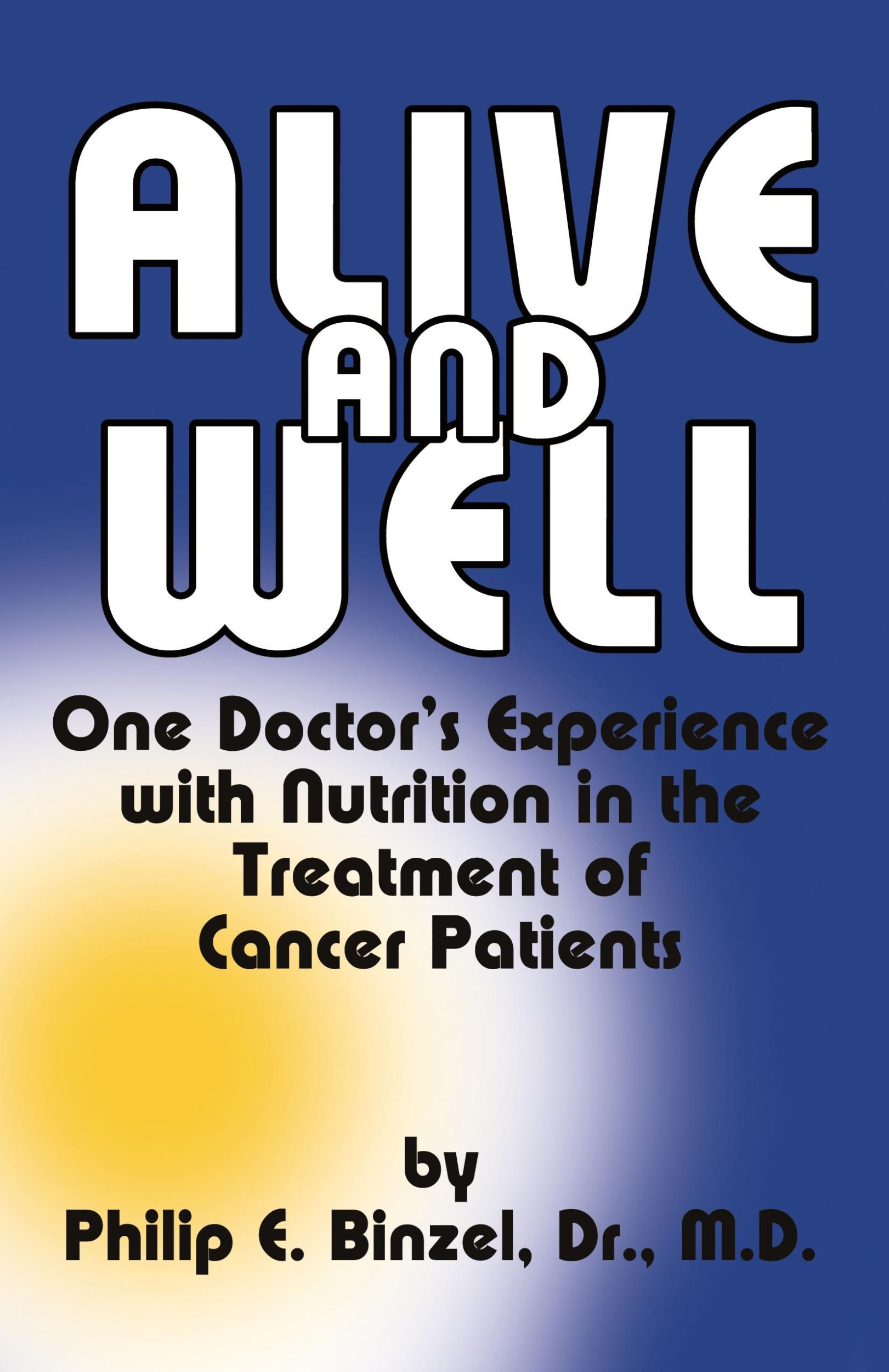 Cover: 9780912986173 | Alive and Well | Philip E. Binzel | Taschenbuch | Englisch | 2004