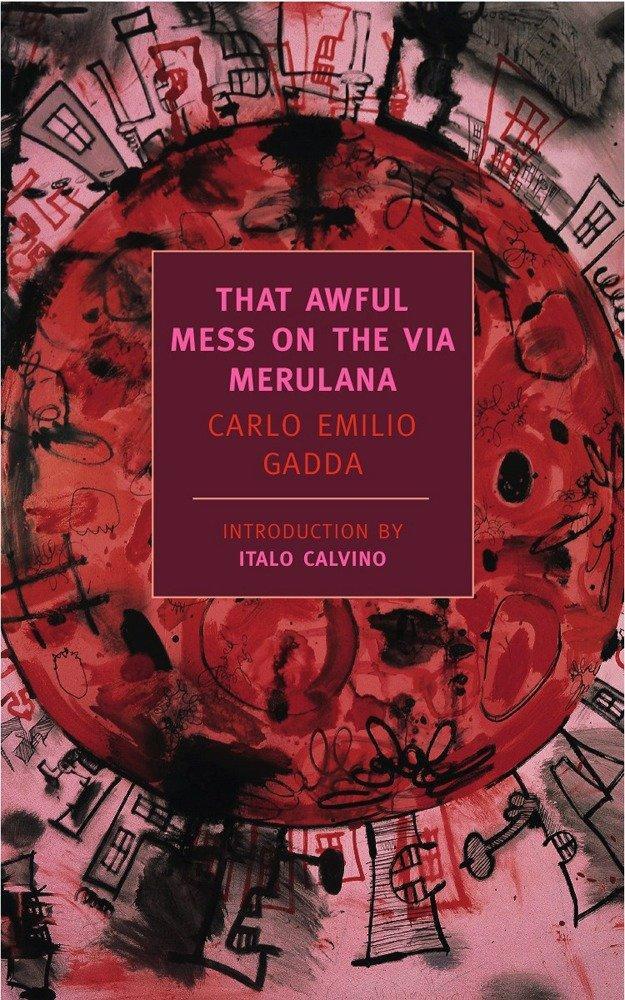 Cover: 9781590172223 | That Awful Mess on the Via Merulana | Carlo Emilio Gadda | Taschenbuch