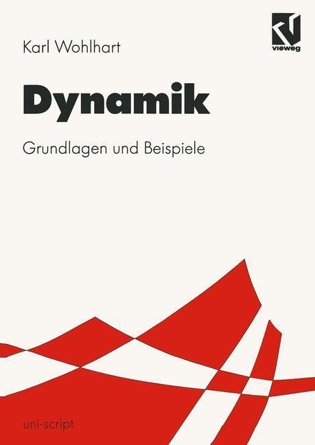 Cover: 9783528031091 | Dynamik | Grundlagen und Beispiele | Karl Wohlhart | Taschenbuch | xii