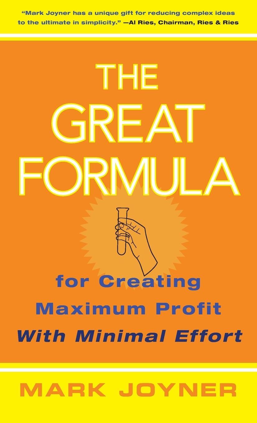 Cover: 9780471778233 | The Great Formula...for Creating Maximum Profit with Minimal Effort